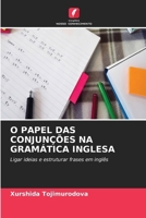 O Papel Das Conjunções Na Gramática Inglesa (Portuguese Edition) 6630157745 Book Cover