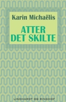 Atter det skilte 8711833335 Book Cover