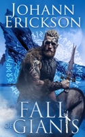 Fall of Giants: Book 1 of Bjorn's Journey B0B6L3D74G Book Cover