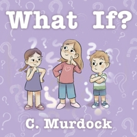 What If? 1662860773 Book Cover