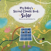 My Baby's Second Climate Book: Solar B0GZWNHTCG Book Cover