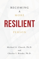 Becoming a More Resilient Person 1470539764 Book Cover