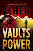 Vaults of Power 0984817107 Book Cover