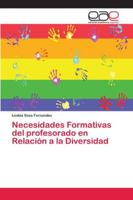 Necesidades Formativas del profesorado en Relación a la Diversidad 6202111623 Book Cover
