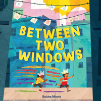 Between Two Windows 0063235102 Book Cover