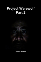 Project Werewolf Part 2 035919012X Book Cover