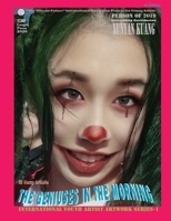 The Geniuses in the Morning (International Youth Artist Artwork Series) 1951364058 Book Cover