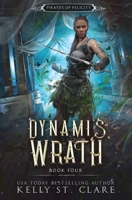 Dynami's Wrath 1793148619 Book Cover