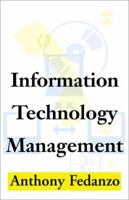 Information Technology Management 0738828645 Book Cover