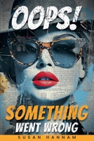 Oops! Something Went Wrong B0DPR98Y2S Book Cover