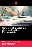 Conceito Biológico de Cura de Feridas Periodontais 6203252670 Book Cover