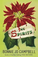 The Spirits: A Novel 1324130903 Book Cover