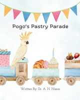 Pogo's Pastry Parade B0DRJT9RZP Book Cover