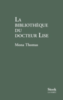 La Bibliothèque Du Docteur Lise 2234069394 Book Cover