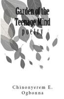 Garden of the Teenage Mind 1985187825 Book Cover