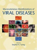 Mucocutaneous Manifestations of Viral Diseases 0824704509 Book Cover