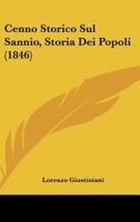 Cenno Storico Sul Sannio, Storia Dei Popoli (1846) 1160053952 Book Cover