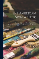 The American Sign Writer; 1018618430 Book Cover