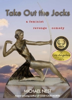 Take Out the Jocks: a feminist revenge comedy 1738184013 Book Cover