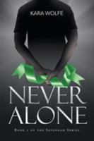 Never Alone 1683482921 Book Cover