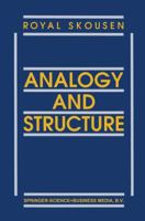 Analogy and Structure 0792319354 Book Cover