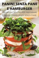 Panini Senza Pane E Hamburger 1803508426 Book Cover