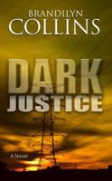 Dark Justice 1433679531 Book Cover