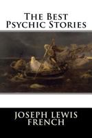 The Best Psychic Stories 1523479329 Book Cover