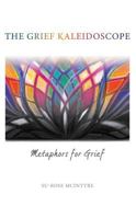 The Grief Kaleidoscope 1532638027 Book Cover