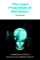 The Legal Protection of Databases 0521049458 Book Cover