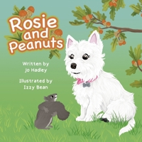 Rosie and Peanuts 1800422121 Book Cover
