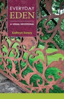 Everyday Eden 1088202896 Book Cover