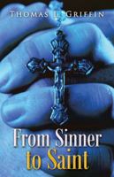 From Sinner to Saint 1514643782 Book Cover