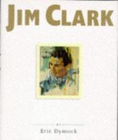 Jim Clark: Tribute to a Champion 0854299823 Book Cover