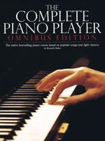 Complete Piano Player Omnibus Edition (Complete Piano Player Series) 0825624398 Book Cover