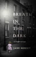 Breath in the Dark 1780881657 Book Cover