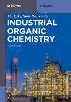 Industrial Organic Chemistry 3111329917 Book Cover