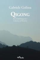 Qigong: Eine Entdeckungsreise / A Journey of Discovery 0998943266 Book Cover