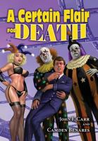 A Certain Flair For Death (Crying Clown Celebration) 093791259X Book Cover