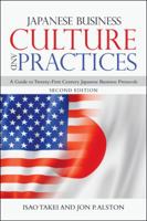 Japanese Business Culture and Practices: A Guide to Twenty-First Century Japanese Business Protocols 1532048181 Book Cover