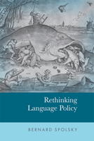 Rethinking Language Policy 1474485472 Book Cover