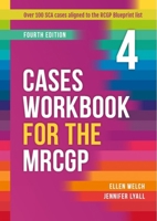 Cases Workbook for the Mrcgp, Fourth Edition 1914961579 Book Cover