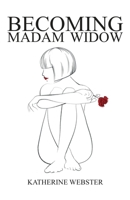 Becoming Madam Widow 1787103080 Book Cover