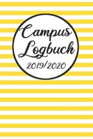 Campus Logbuch 2019/2020: Campustimer 2019 2020 | Studienplaner A5, Semesterkalender für Uni Studenten (German Edition) 1693488701 Book Cover