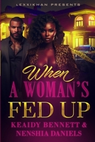 When a Woman's Fed Up (Charge it to the Game) 1958335185 Book Cover