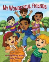 My Wonderful Friends 0964195992 Book Cover