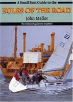 A Small Boat Guide to the Rules of the Road: Collision Regulations Simplified 0906754542 Book Cover