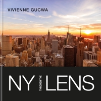 New York Through the Lens 178157913X Book Cover