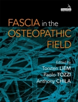 Fascia in the Osteopathic Field 1909141275 Book Cover