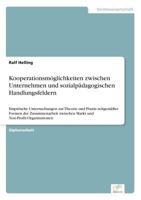 Kooperationsmoglichkeiten Zwischen Unternehmen Und Sozialpadagogischen Handlungsfeldern 3838641574 Book Cover